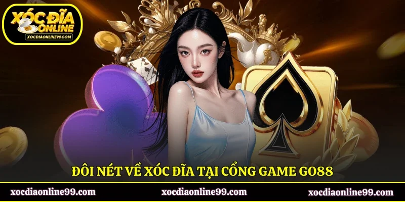 Đôi nét về xóc đĩa tại cổng game GO88