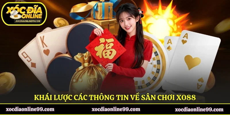 Khái lược các thông tin về sân chơi Xo88