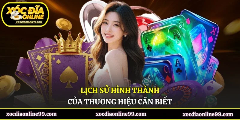 Lịch sử hình thành của thương hiệu cần biết