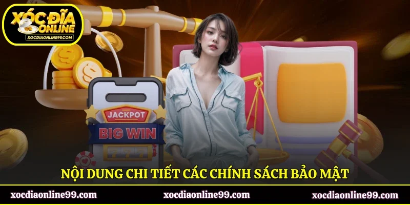 Nội dung chi tiết các chính sách bảo mật