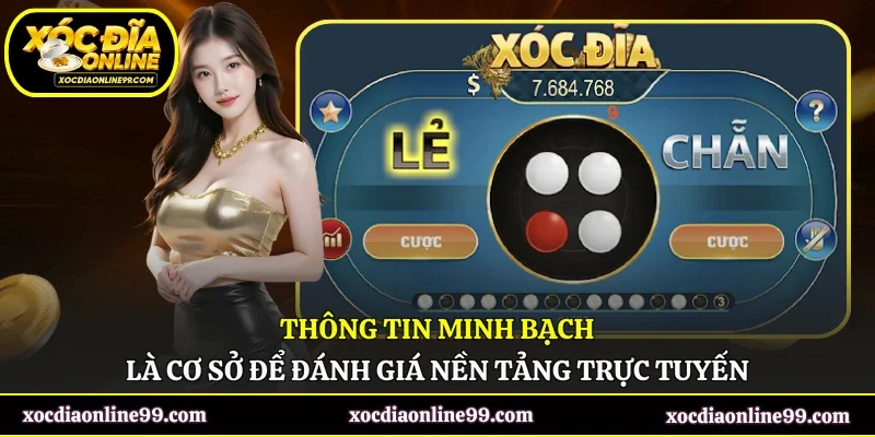 Thông tin minh bạch là cơ sở để đánh giá nền tảng trực tuyến